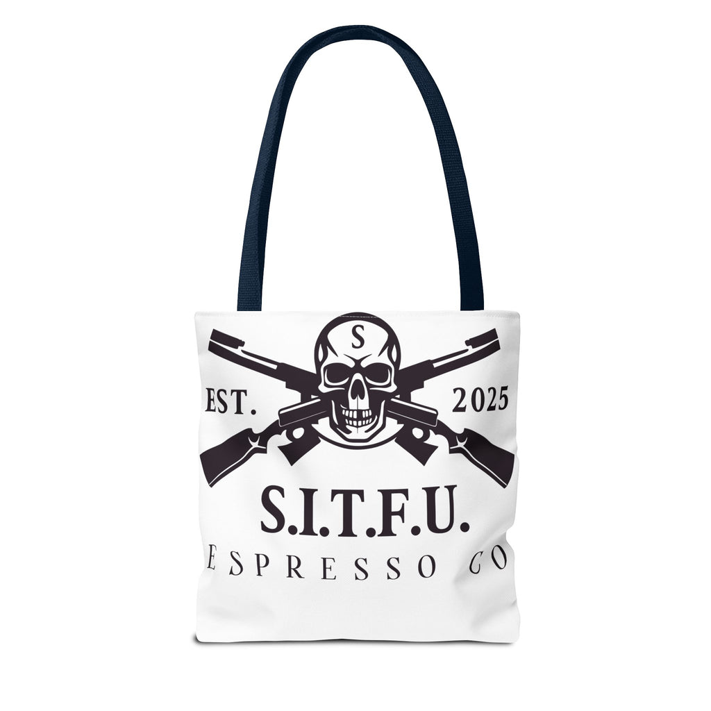 S.I.T.F.U. Espresso Graphic Tote Bag