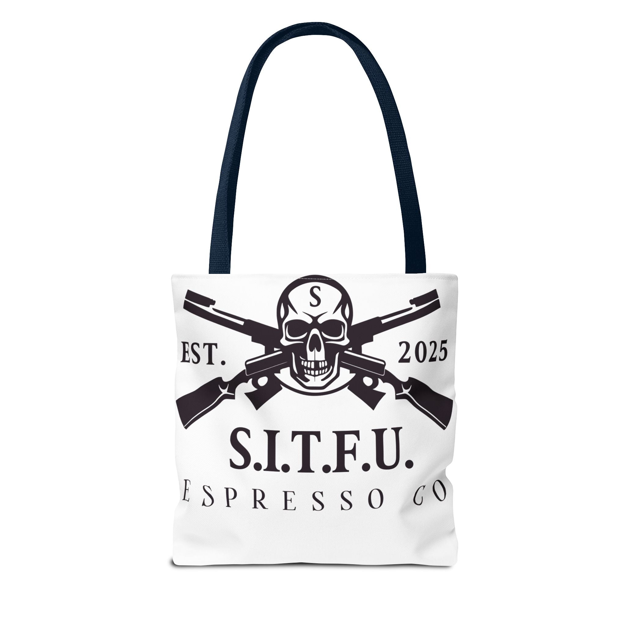 S.I.T.F.U. Espresso Graphic Tote Bag