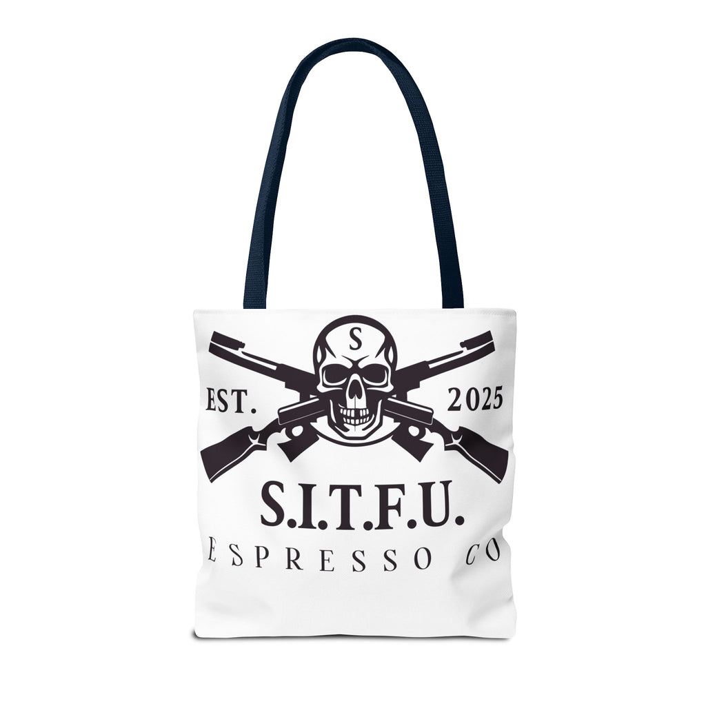 S.I.T.F.U. Espresso Graphic Tote Bag