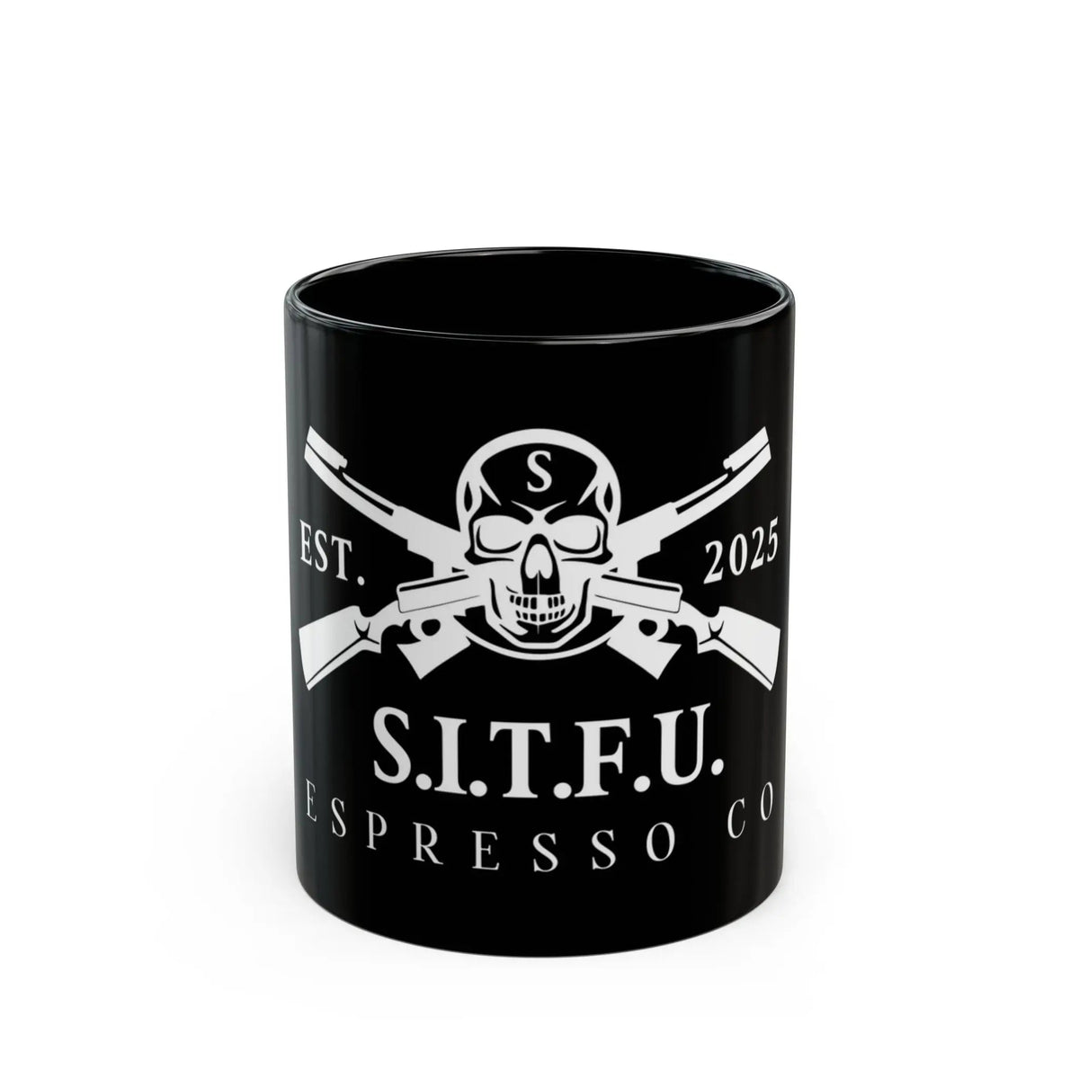 S.I.T.F.U. Espresso Mug - Black Coffee Cup, 11oz, 15oz Mug 11