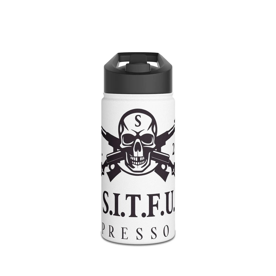 S.I.T.F.U. Stainless Steel Water Bottle Mug 39
