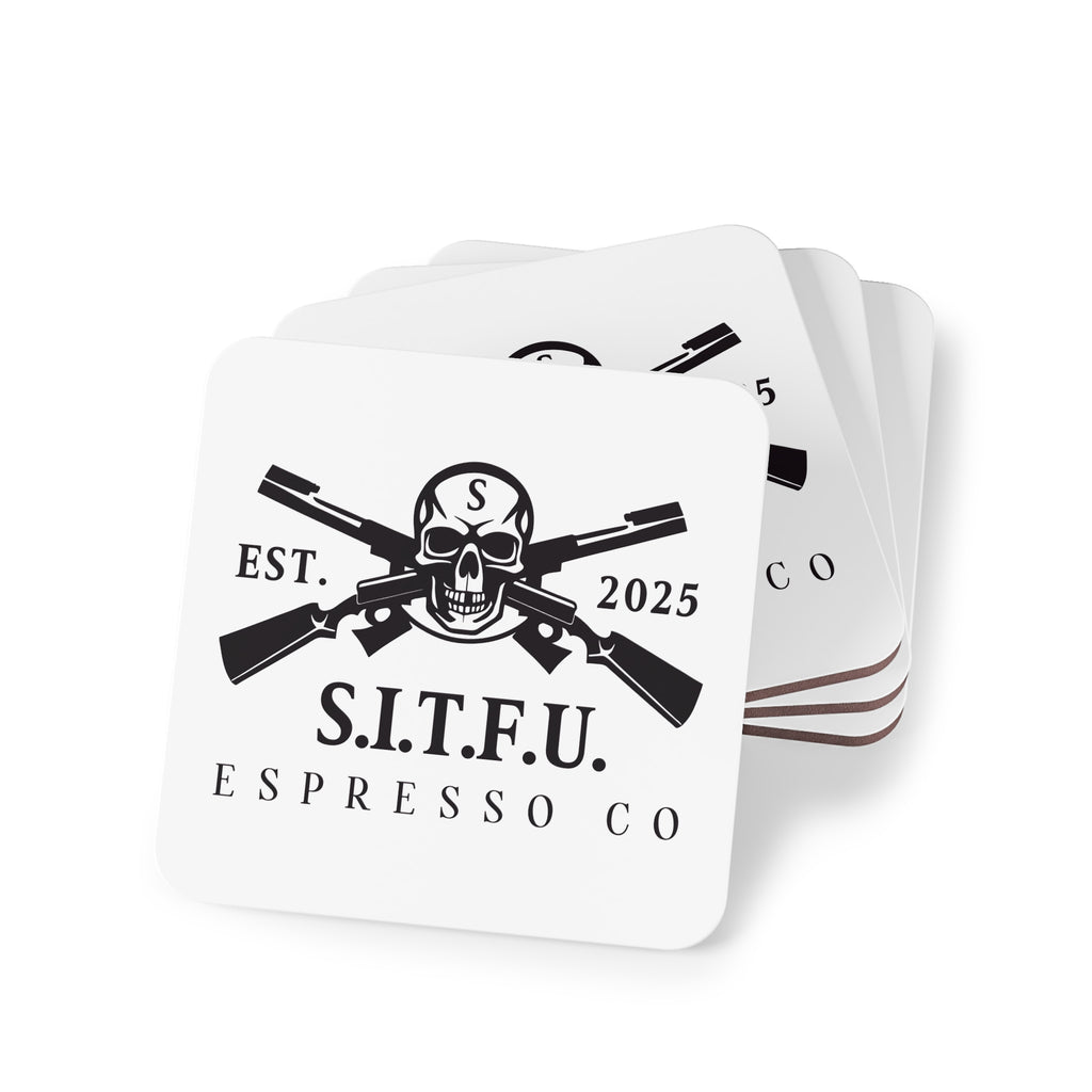 S.I.T.F.U.  Coasters - S.I.T.F.U. Espresso Co