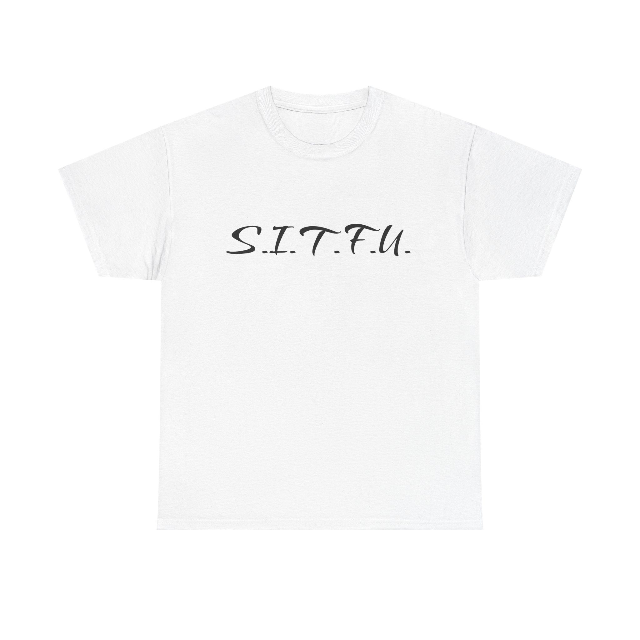 Sitfu Unisex Tee - Cozy Casual Wear, Perfect Gift for Every Occasion - S.I.T.F.U. Espresso Co