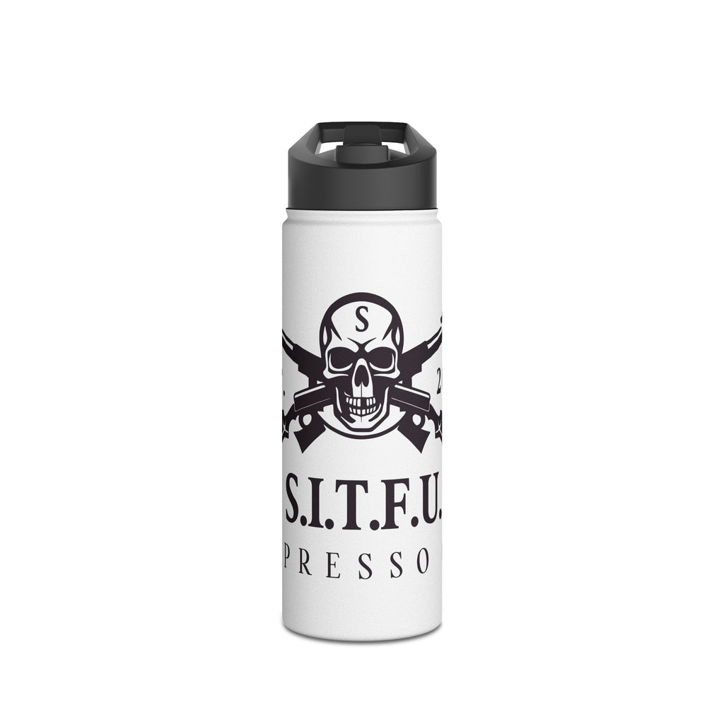 S.I.T.F.U. Stainless Steel Water Bottle - S.I.T.F.U. Espresso Co