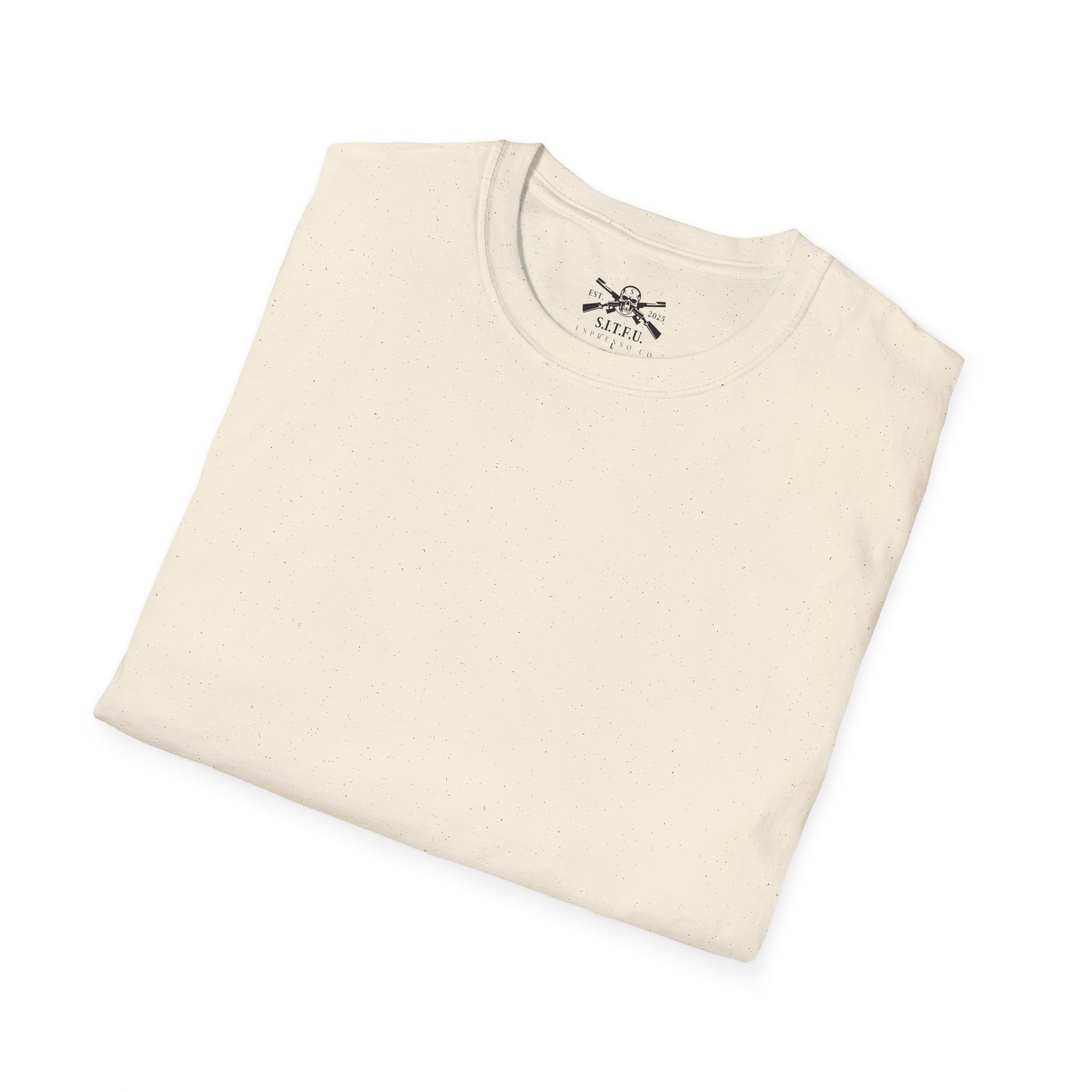 S.I.T.F.U. Espresso Unisex T-Shirt - S.I.T.F.U. Espresso Co