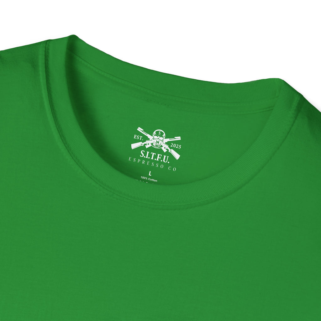 S.I.T.F.U. Espresso Coffee Unisex Tee - S.I.T.F.U. Espresso Co