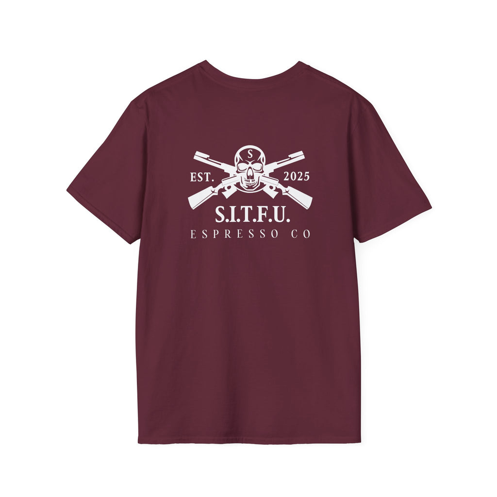 S.I.T.F.U. Espresso Coffee Unisex Tee - S.I.T.F.U. Espresso Co