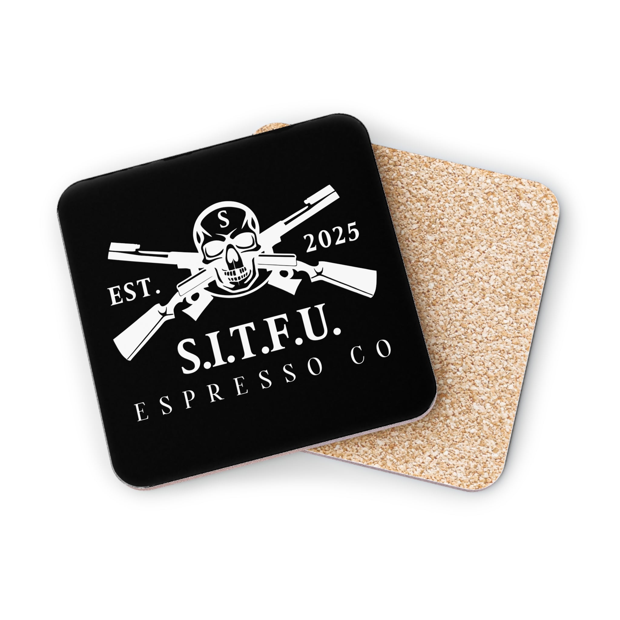 S I T F U Espresso Co Coasters - S.I.T.F.U. Espresso Co