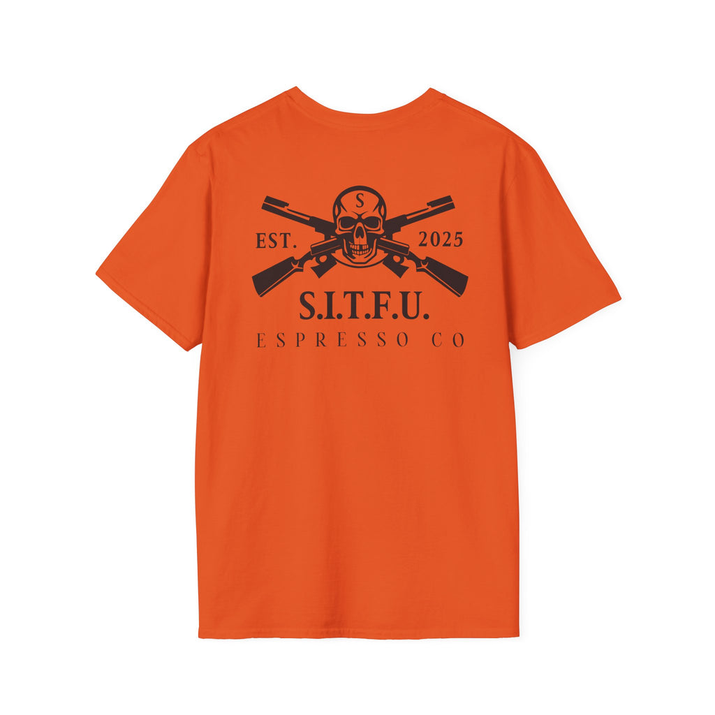 S.I.T.F.U. Espresso Unisex T-Shirt - S.I.T.F.U. Espresso Co