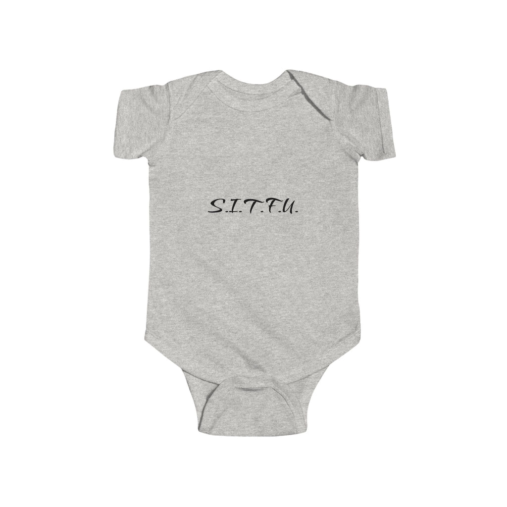 Sassy Infant Bodysuit - S.I.T.F.U. Baby Wear - S.I.T.F.U. Espresso Co