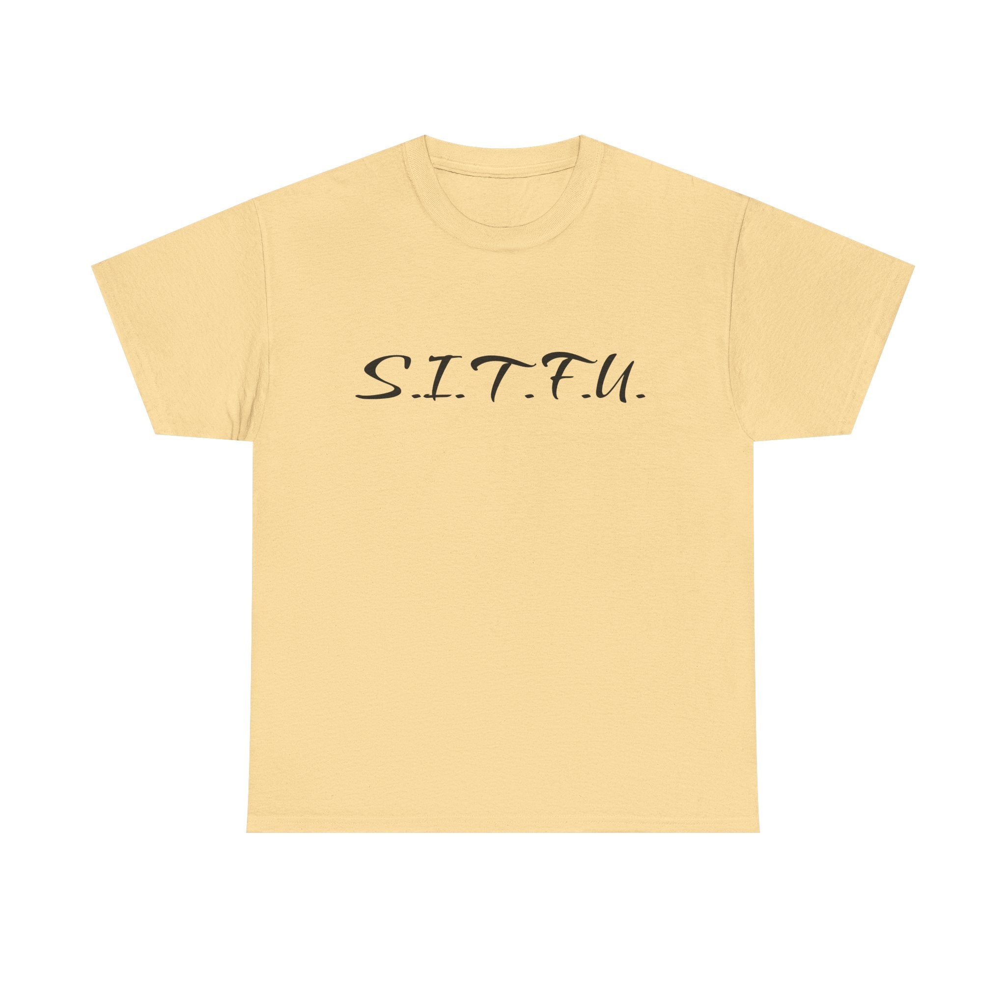 Sitfu Unisex Tee - Cozy Casual Wear, Perfect Gift for Every Occasion - S.I.T.F.U. Espresso Co