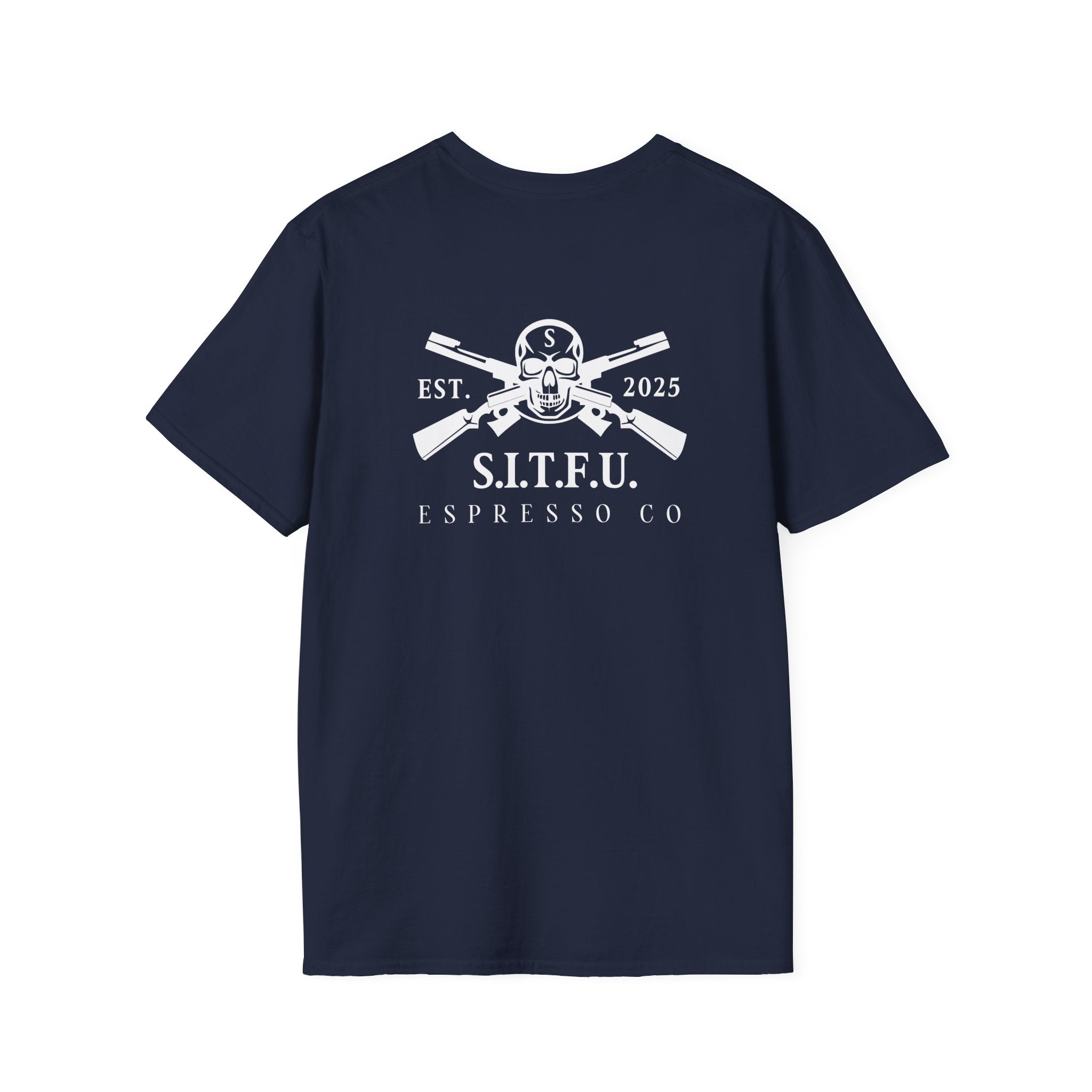 S.I.T.F.U. Espresso Coffee Unisex Tee - S.I.T.F.U. Espresso Co