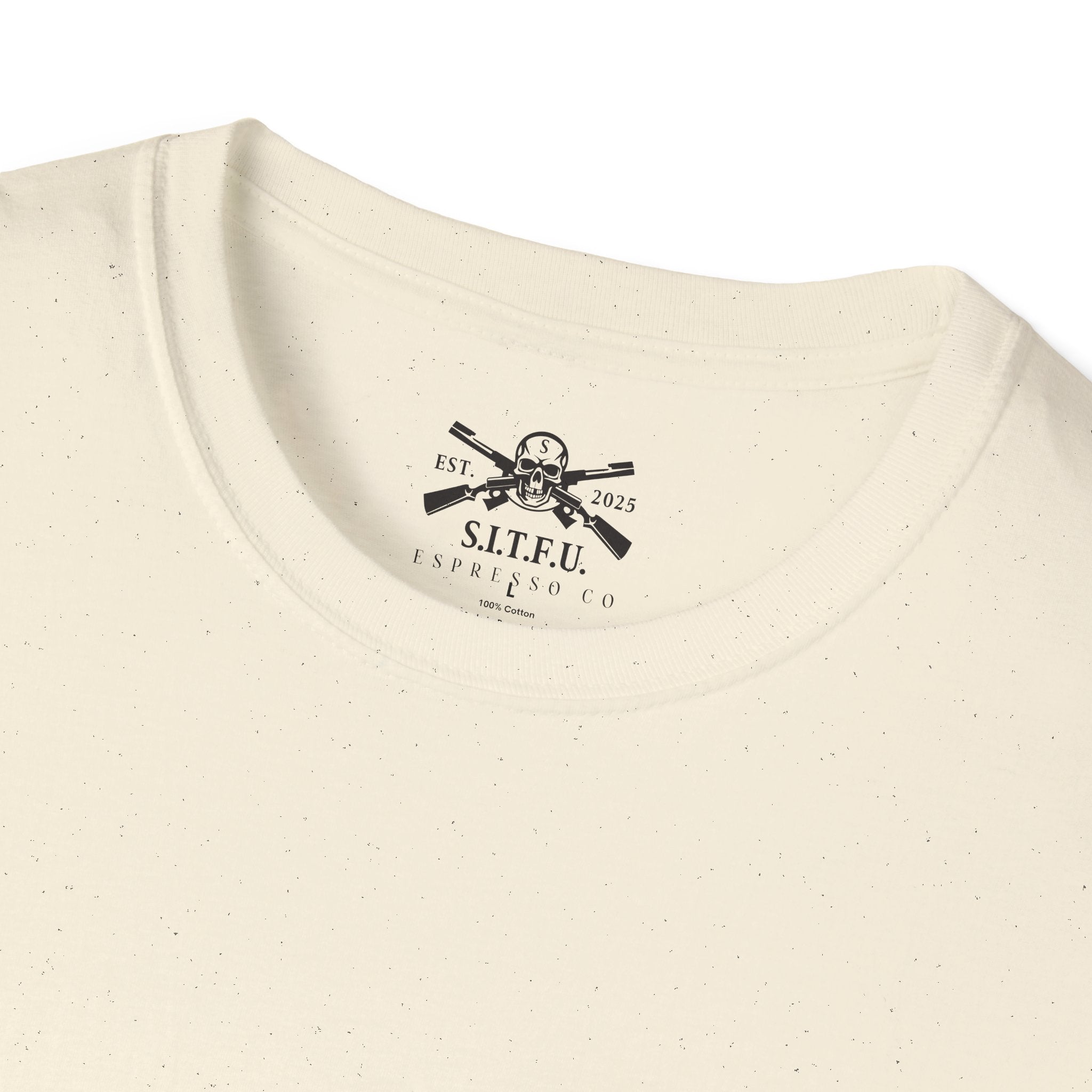 S.I.T.F.U. Espresso Unisex T-Shirt - S.I.T.F.U. Espresso Co