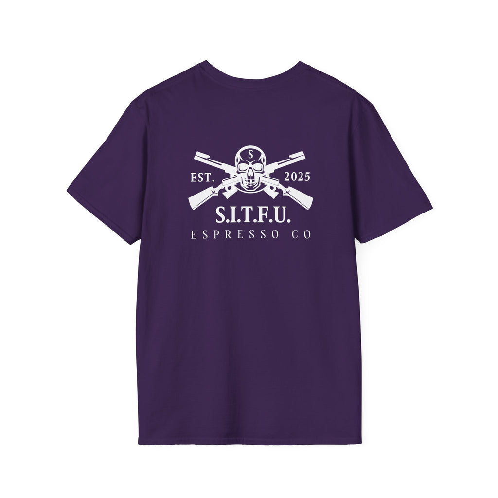 S.I.T.F.U. Espresso Coffee Unisex Tee - S.I.T.F.U. Espresso Co