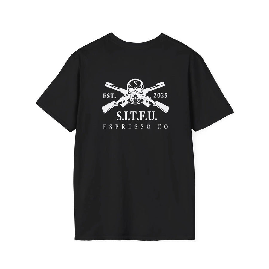 S.I.T.F.U. Espresso Coffee Unisex Tee T-Shirt 17