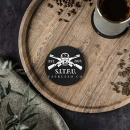 S I T F U Espresso Co Coasters Home Decor 7