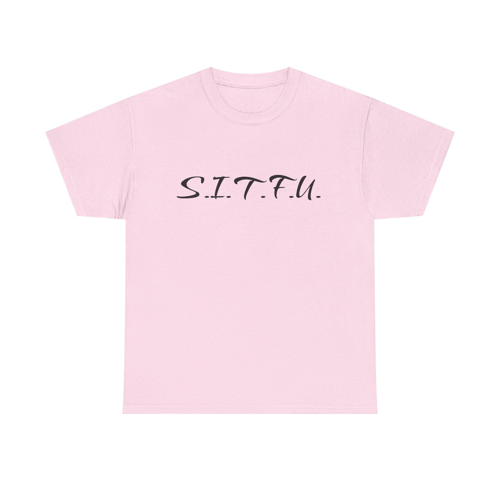 Sitfu Unisex Tee - Cozy Casual Wear, Perfect Gift for Every Occasion - S.I.T.F.U. Espresso Co