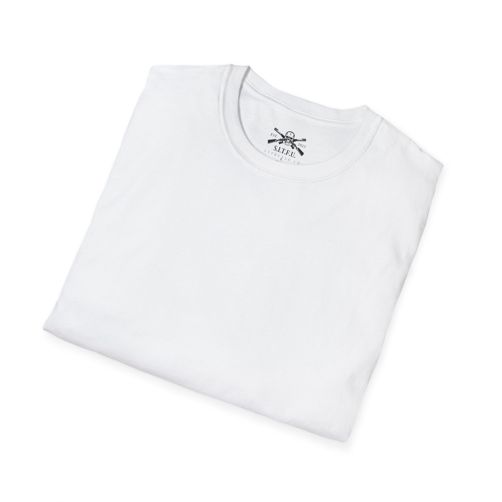 S.I.T.F.U. Espresso Unisex T-Shirt - S.I.T.F.U. Espresso Co