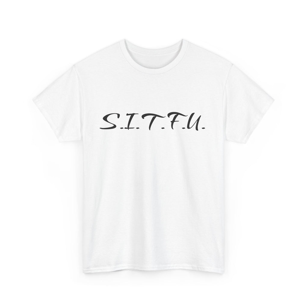Sitfu Unisex Tee - Cozy Casual Wear, Perfect Gift for Every Occasion - S.I.T.F.U. Espresso Co
