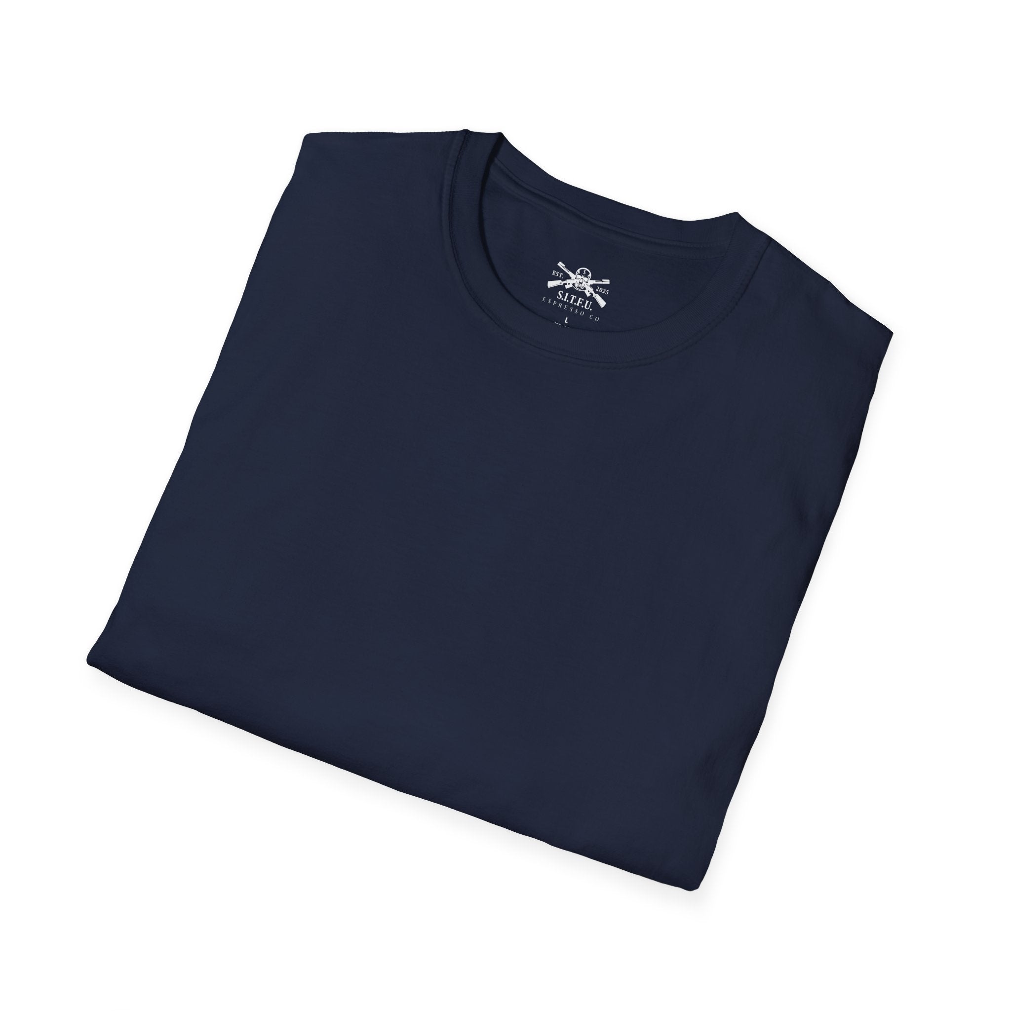 S.I.T.F.U. Espresso Coffee Unisex Tee - S.I.T.F.U. Espresso Co