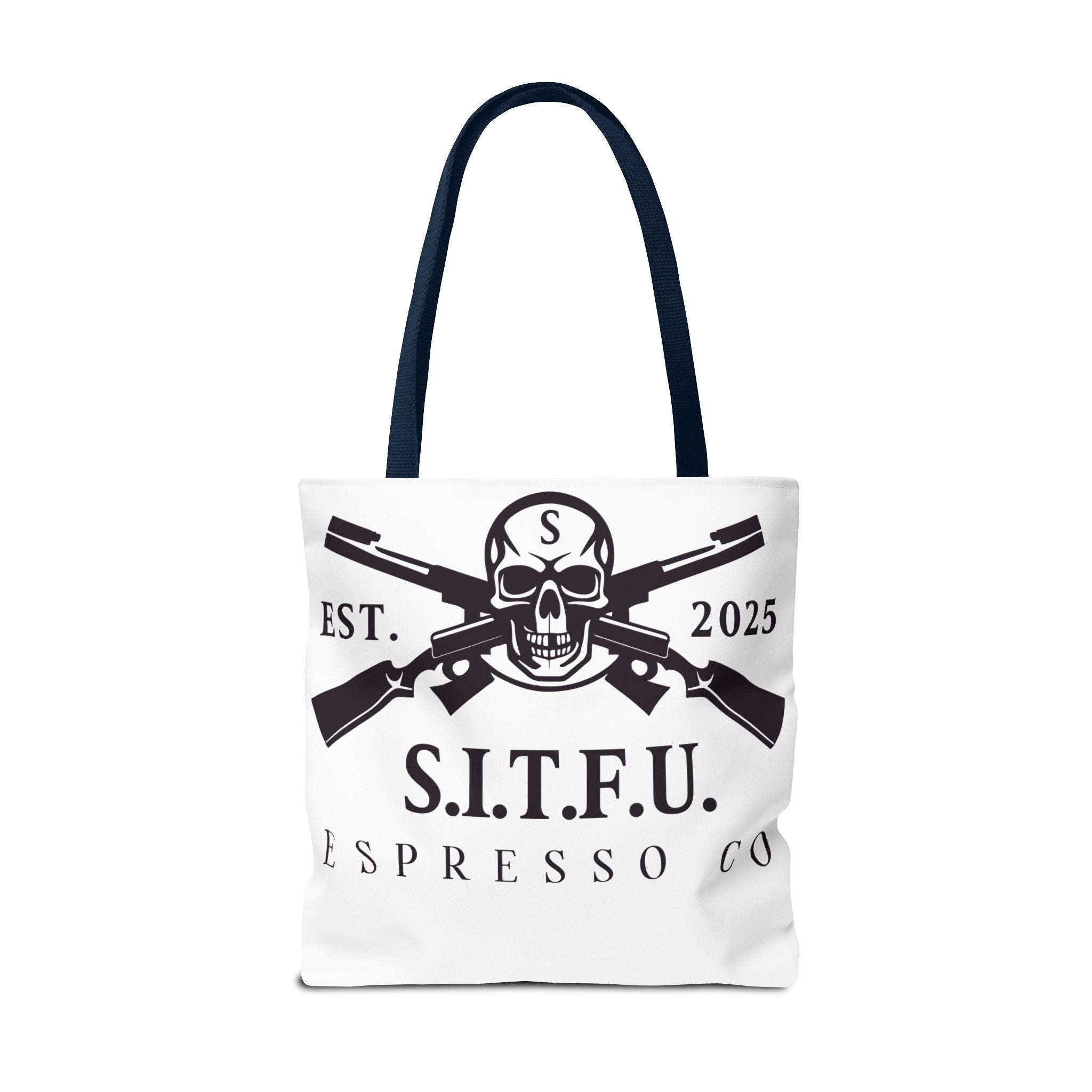 S.I.T.F.U. Espresso Graphic Tote Bag