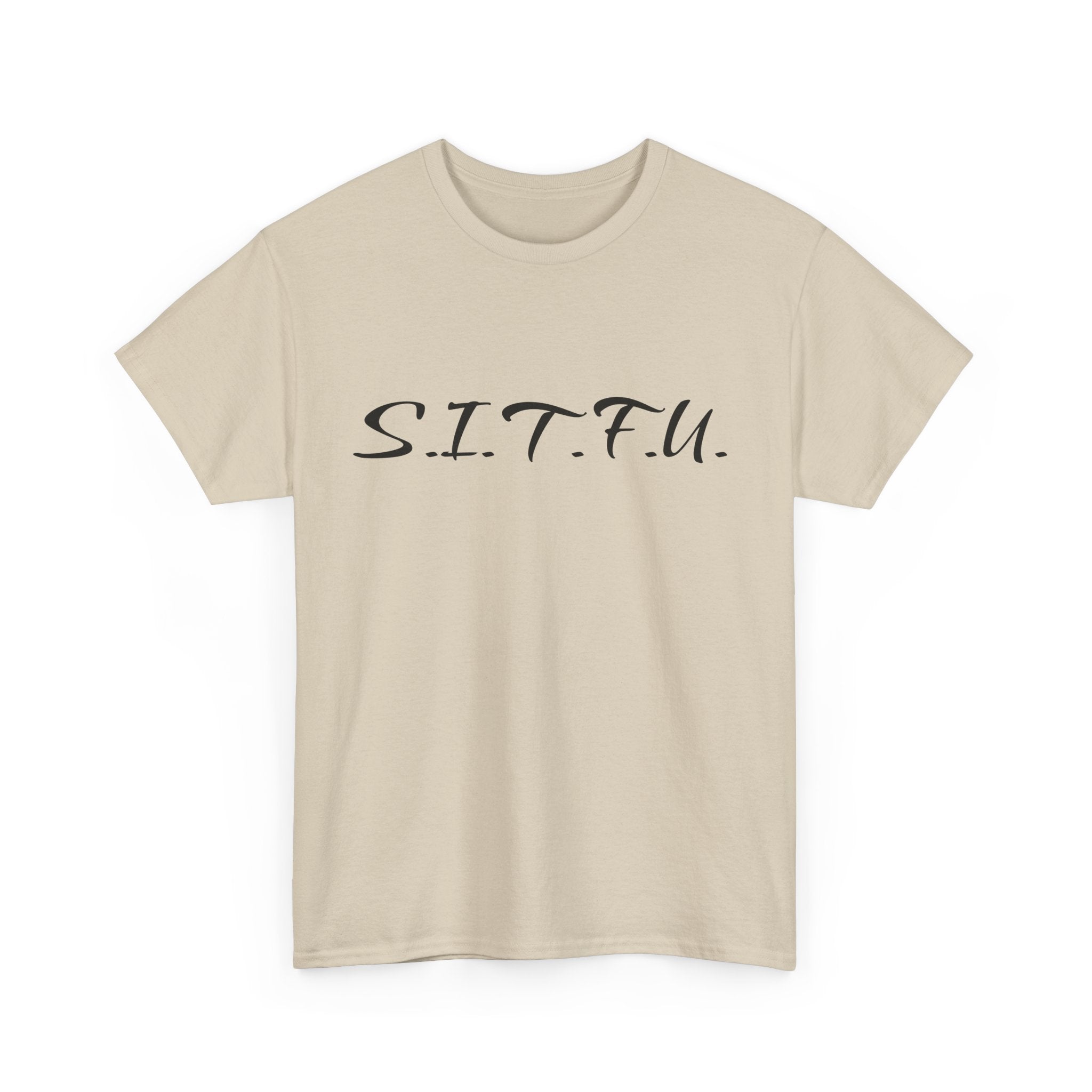 Sitfu Unisex Tee - Cozy Casual Wear, Perfect Gift for Every Occasion - S.I.T.F.U. Espresso Co