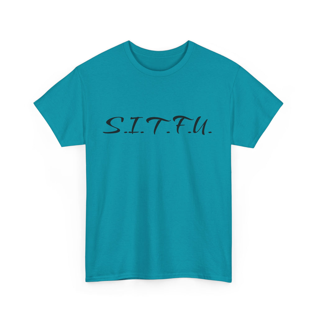 Sitfu Unisex Tee - Cozy Casual Wear, Perfect Gift for Every Occasion - S.I.T.F.U. Espresso Co