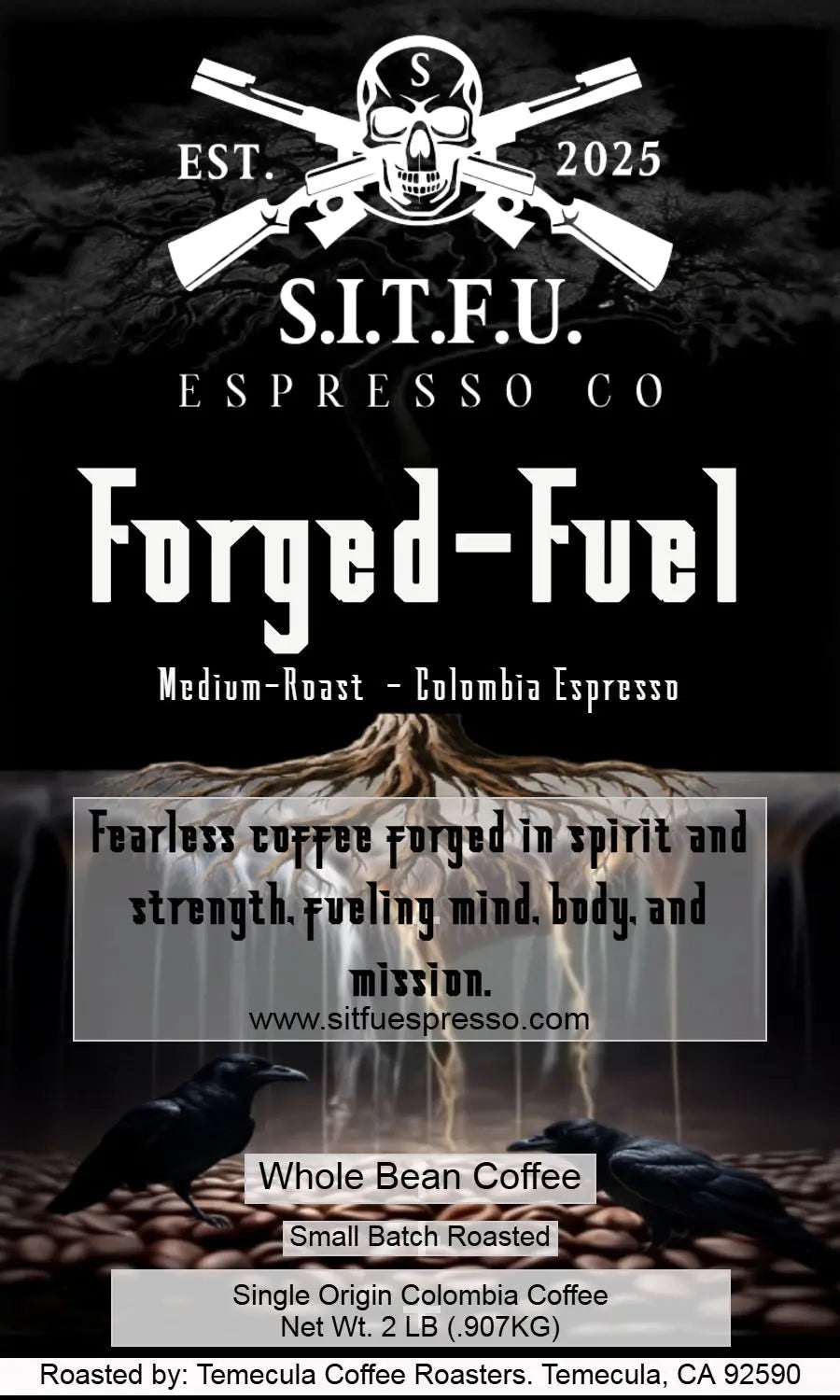 Forged Fuel Colombia Espresso. - S.I.T.F.U. Espresso & Coffee