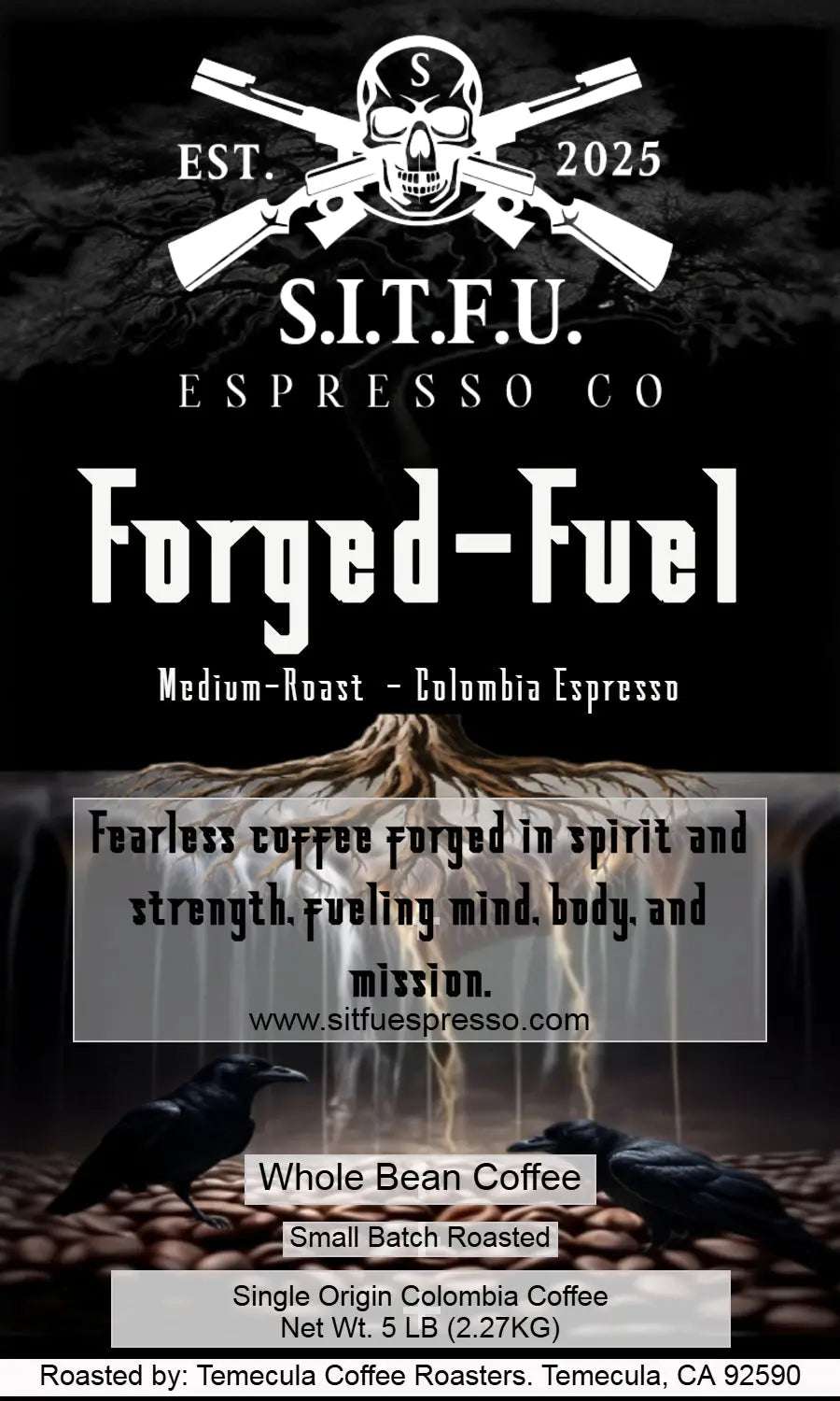 Forged Fuel Colombia Espresso. - S.I.T.F.U. Espresso & Coffee
